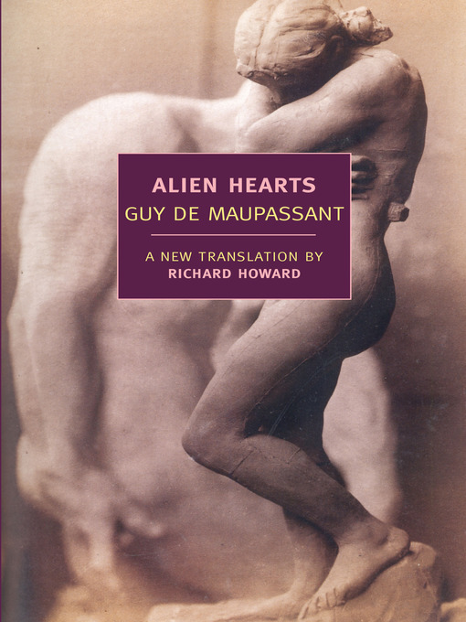 Title details for Alien Hearts by Guy de Maupassant - Available